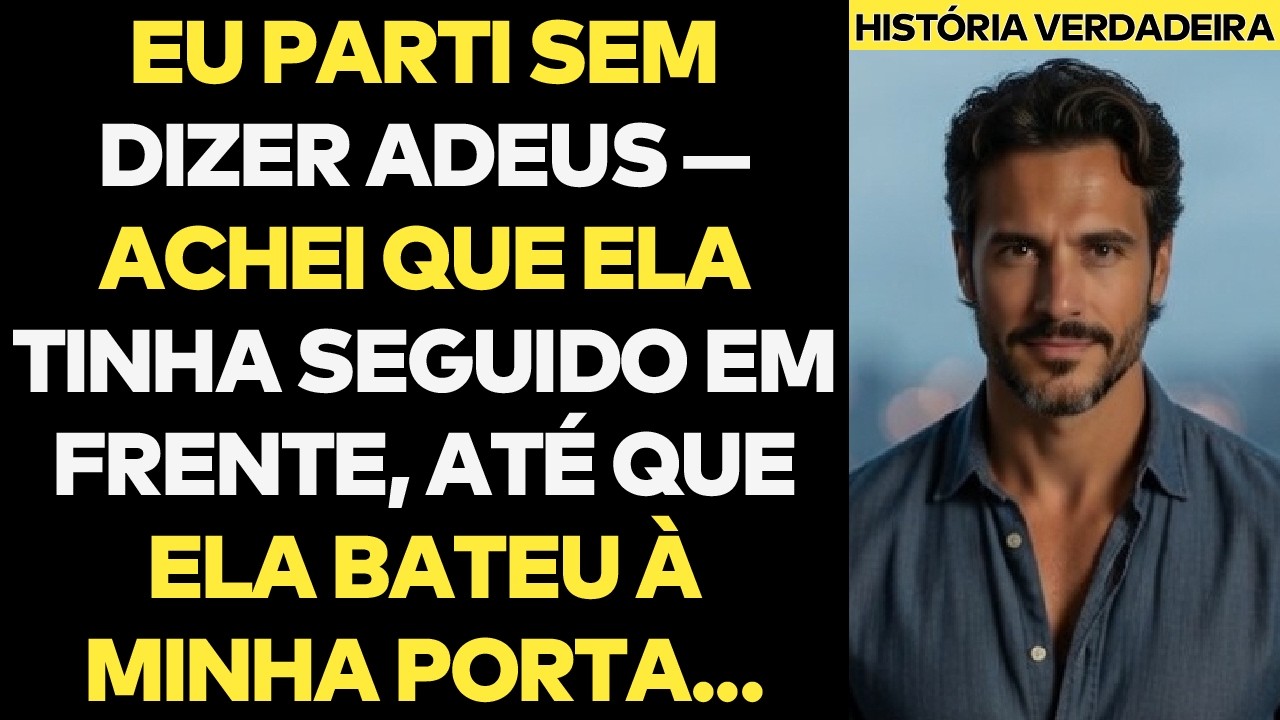 Parti Sem Me Despedir — Achei Que Ela Tinha Me Esquecido