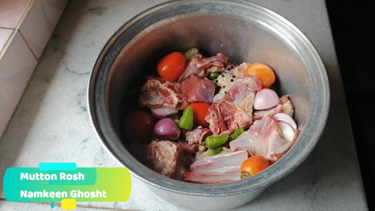 Mutton Rosh Recipe | Namkeen Ghosht | Rosh Recipe | Balochi Rosh Recipe ...