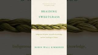 Braiding Sweetgrass Chapter 21: Burning Cascade Head - Robin Wall Kimmerer