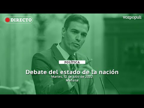 🔴 EN DIRECTO | Primer día de debate del estado de la nación: Sánchez anuncia medidas económicas