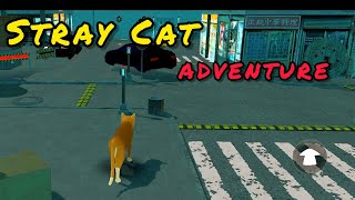 Stray Cat Adventure mod / mobile gameplay / walkthrogh screenshot 1
