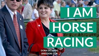 I Am Horse Racing: Dora Delgado
