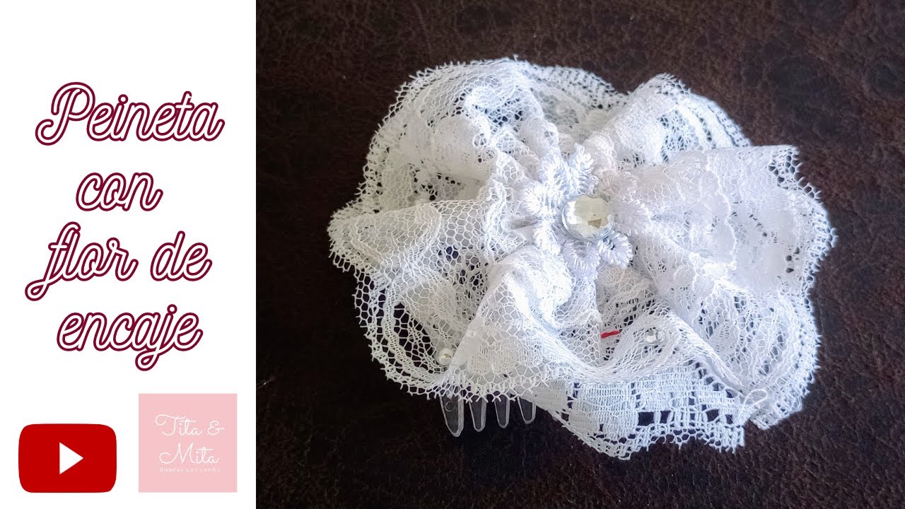 🏵️ ¡Peineta con flor de encaje! 🏵️ / Manualidades fáciles, rápidas y útiles / TITA Y MITA