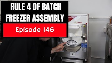 Rule Number 4 of Batch Freezer Assembly