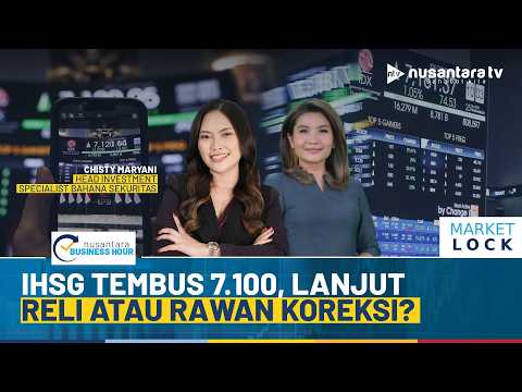 [LIVE] IHSG Tembus 7.100, Lanjut Reli atau Rawan Koreksi? | NBH