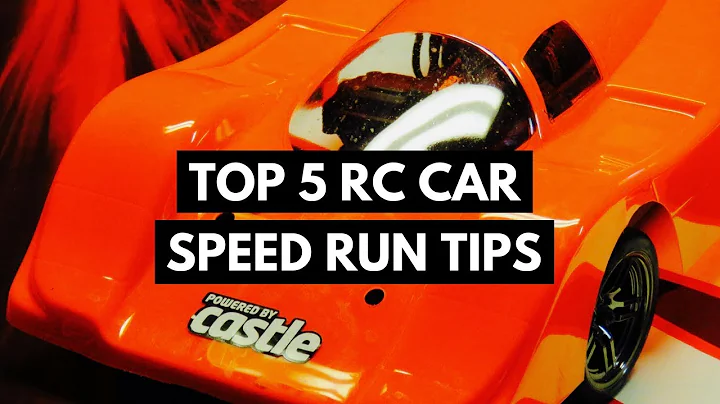 Top 5 RC Car Speed Run Tips
