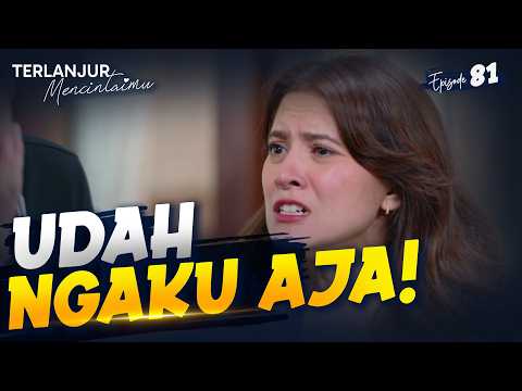 Arumi Makin Emosi Karena Alex Muter Muter Terus | TERLANJUR MENCINTAIMU | EPS 81 (2/4)