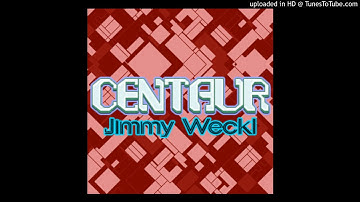 CENTAUR - Jimmy Weckl (Beats 2 and 4 Swapped)