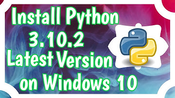 🔥How to Download and Install python 3.10.2 on PC🔥