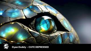 CUTE DEPRESSED · Dyan Dxddy [Phonk]