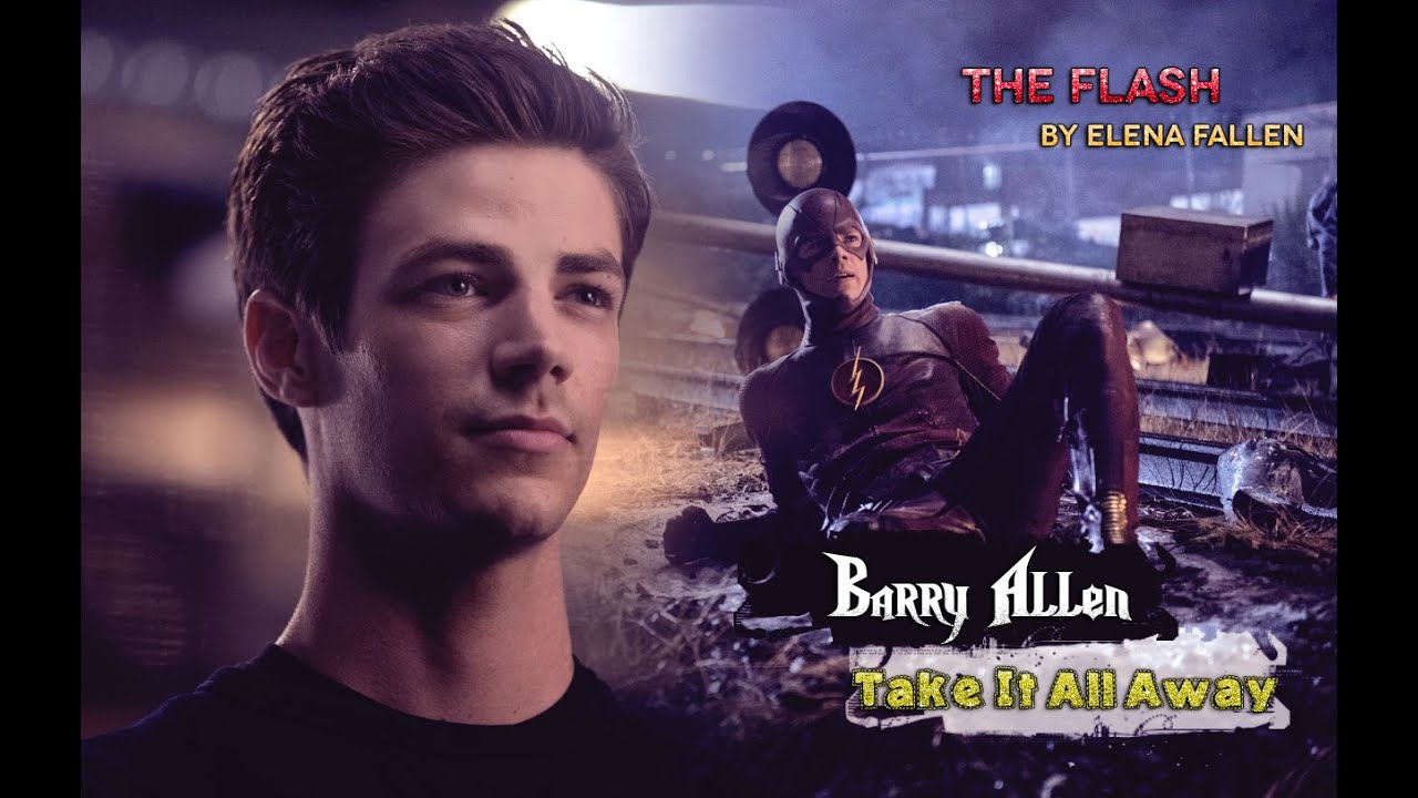 ♦ The Flash: Barry Allen || Take it all away...ᴴᴰ ♦ [1x01 - 1x09 ...