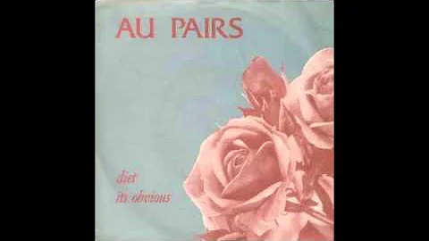 Au Pairs - Diet / It's Obvious (7")