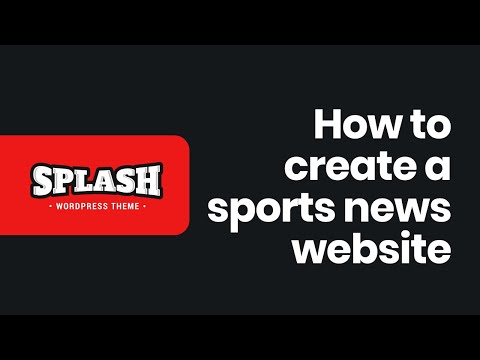How to create a sports news website on WordPress