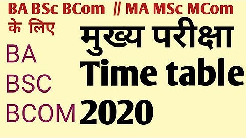 BA BSc BCom time table  MA MSc MCom  time table .rmlau vbspu csjmBA BSc BCom exam date 