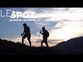 Le Spot:  immersion au GR 20 en Corse ! - Trek TV