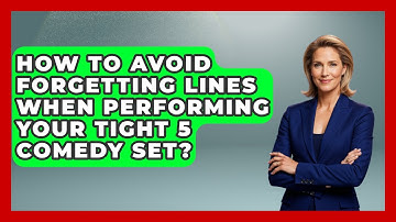 How To Avoid Forgetting Lines When Performing Your Tight 5 Comedy Set? | Open Mic Manual News