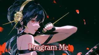 Nightcore - Program Me (Lyrics)
