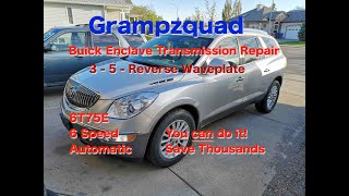 $10 Buick Enclave transmission Repair | GRAMPZQUAD