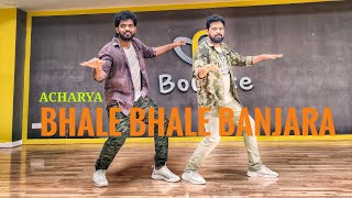 BHALE BHALE BANJARA || ACHARYA || MEGA STAR CHIRANJEEVI AND RAM CHARAN || RAMESH AND SAI ||