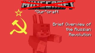 The Russian Revolution | Educational Minecraft Brief Overview