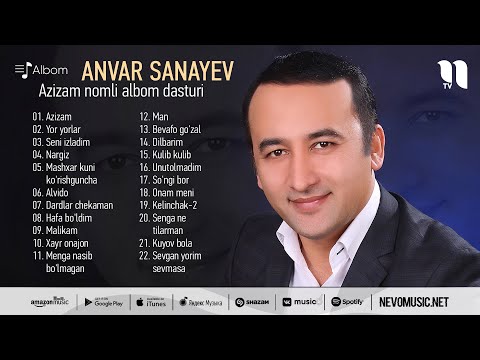 Anvar Sanayev - Azizam nomli albom dasturi