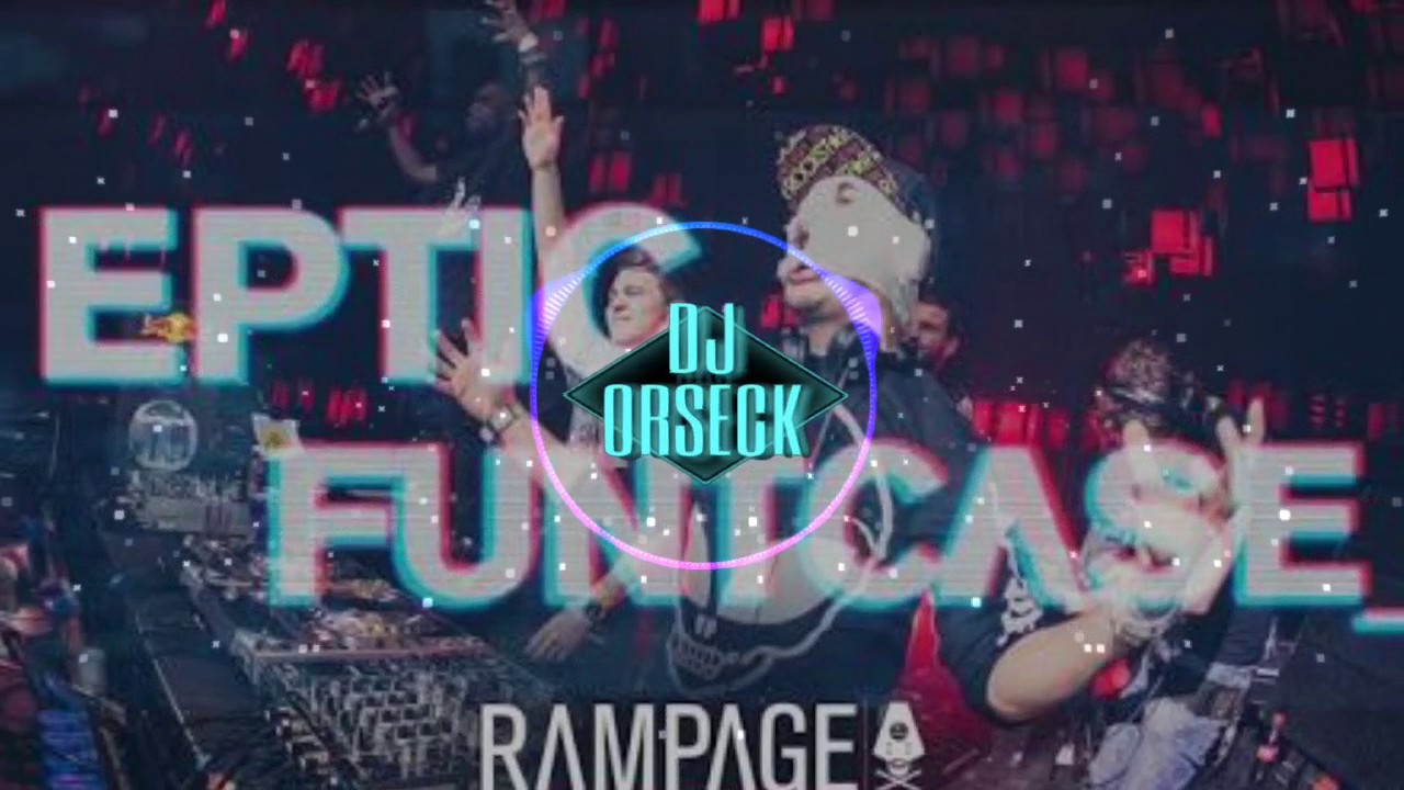 Space Cats x Mosh Pit x The End x Ectoplasm (Eptic & Funtcase Rampage 2015)(Dj Orseck Remake)