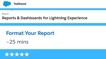 Format Your Report (Hands-on Challenge) || Reports & Dashboards for Lightning Experience