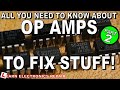 All You Need To Know About Op Amps To Fix Stuff. Part 2 - Testing Op Amp Circuits Repair