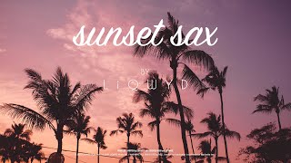 LiQWYD - Sunset Sax 