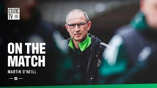 On The Match With Martin O’neill Dundee United 2 - 0 Celtic (22/03/26)
