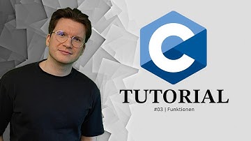 #03 Funktionen | C Tutorial