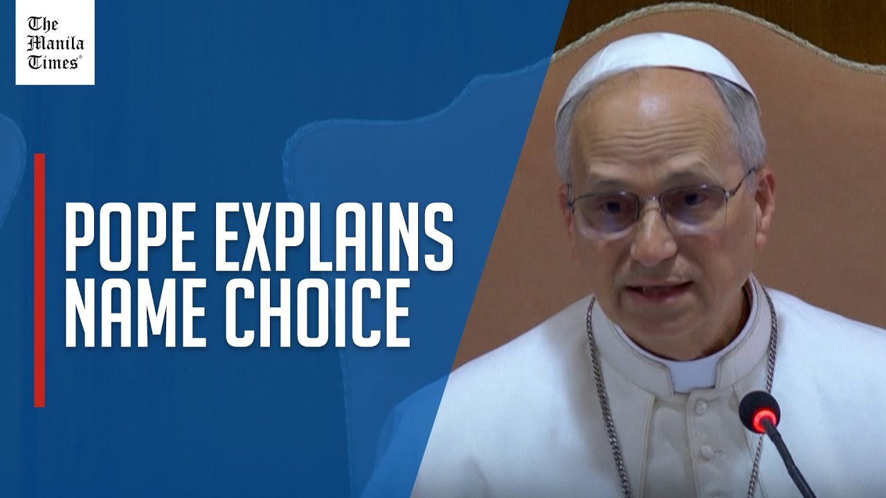 Pope Leo XIV says choice of name reflects social commitment - YouTube
