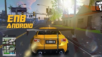 ENB Graphics Android Ultra Realistic | gta sa