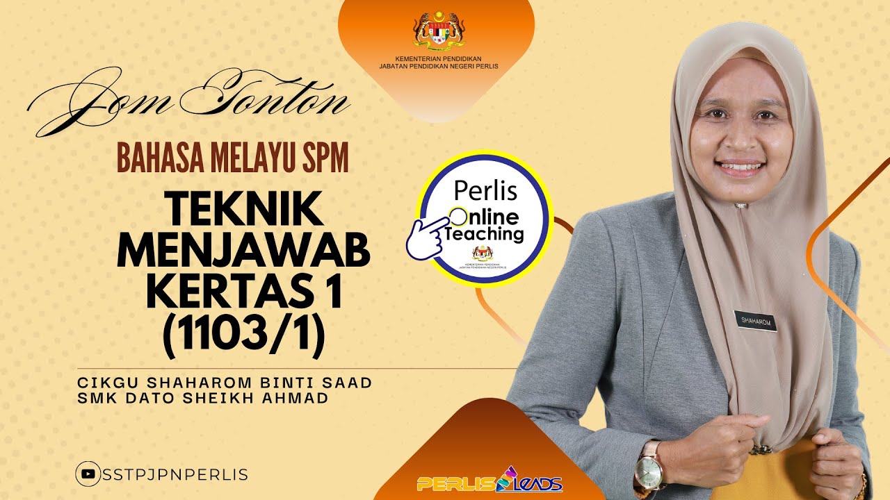 POT2024 : SPM - BAHASA MELAYU : TEKNIK MENJAWAB KERTAS 1 (1103/1)