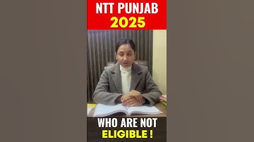 PUNJAB NTT 2025 WHO ARE NOT ELIGIBLE ! #shorts #competitionguru
