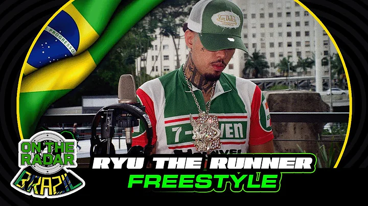 The Ryu The Runner "On The Radar" Freestyle (OTR Brazil 🇧🇷)