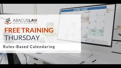 AbacusLaw Rules based Calendaring