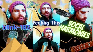 Famous blink-182 - Feeling This - Outro Vocal Cover (All Harmonies) Profile