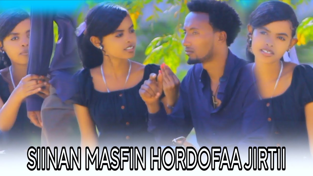 SIINAN MASFIN DHOKATEE HORDOFAA JIRTII 