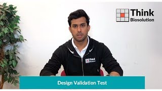 Think Biosolution - Guide to conduct Design Validation Test