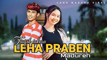 LEHA PRABEN MADUREH/LAGU MADURA VIRAL TIKTOK/FAQIH TAKESA X ROFITA SARI/MP3