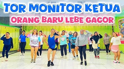 TOR MONITOR KETUA - ORANG BARU LEBE GACOR | VIRAL TIKTOK 2025 | SENAM KREASI LAGU TIMUR | ZUMBA 