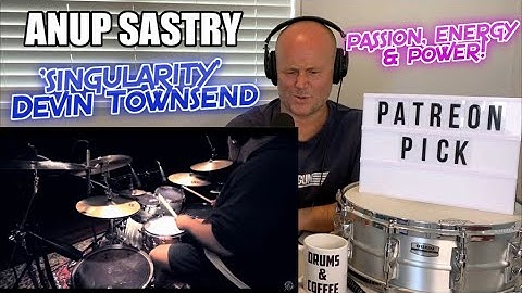 Drum Teacher Reacts: ANUP SASTRY - Devin Townsend - Singularity Play Through | (2020 Reaction)