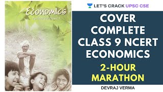 Cover Complete Class 9 NCERT Economics | Marathon Session | Crack UPSC/IAS 2020 | Devraj Verma