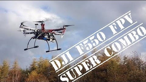 DJI F550 FlameWheel FPV Super Combo Overview