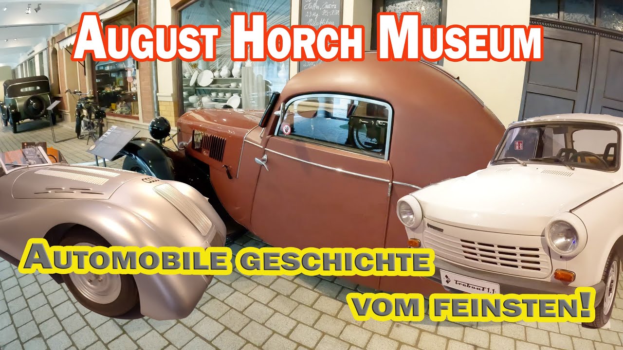 Wir besuchen das August Horch Museum in Zwickau - die sächsische Automobilgeschichte ganz groß!