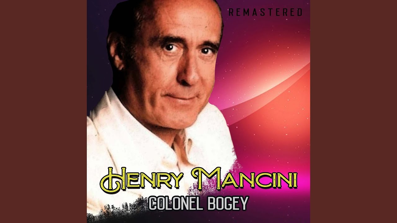 Colonel Bogey (Remastered) 