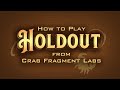 How to play holdout by james ernest