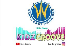 KIDZ GROOVE Santa Cruz Warriors music