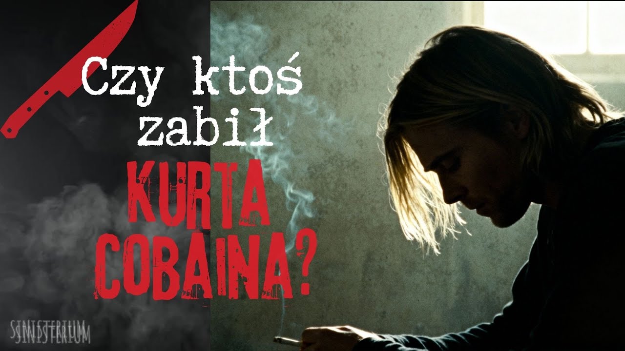 KURT COBAIN - Ostatnie dni legendy Nirvany – Historia i tajemnice | SINISTERIUM podcast